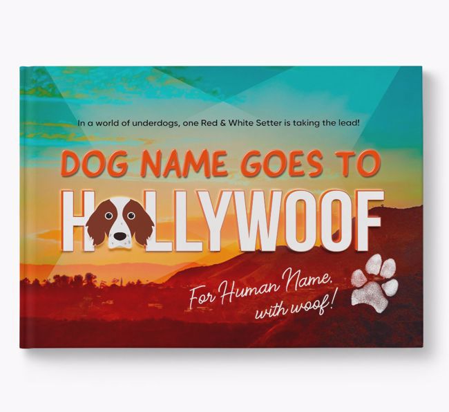 Personalised Book: Irish Red & White Setter Goes to Hollywoof